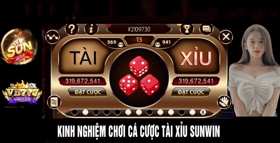 kinh nghiệm chơi cá cược tài xỉu sunwin
